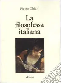 La filosofessa italiana, o sia Le avventure della Marchesa N.N. Spedito Oggi
