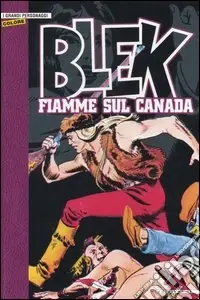 Prezzo Scontato Fiamme sul Canada. Blek
