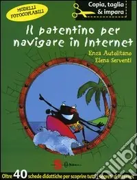 Offerta Speciale Il patentino per navigare in internet