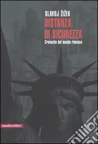 A Buon Prezzo Distanza di sicurezza. Cronache del mondo rimosso