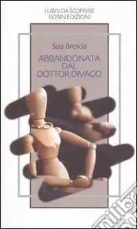 Promozione Abbandonata dal Dottor Divago