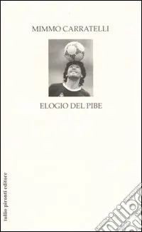 Di Tendenza Elogio del Pibe