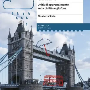Sconto Simple english culture. Unità di apprendimento sulla civiltà anglofona