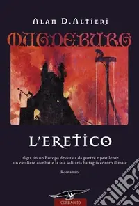 L‘Eretico. Magdeburg Vendita Finale