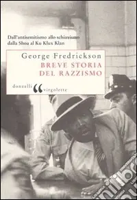 Breve storia del razzismo Prezzo Di Fabbrica
