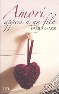Amori appesi a un filo Offerta Limitata
