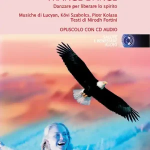 Trance dance. La danza che libera lo spirito. Con CD Audio Prezzo Basso
