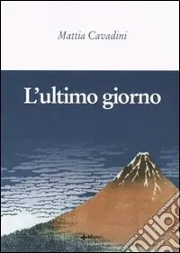 L‘ultimo giorno Esclusivo