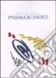 Paesaggio inerte Promozione Esclusiva