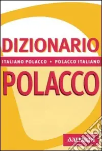 Compra Oggi Stesso Dizionario polacco. Italiano-polacco, polacco-italiano