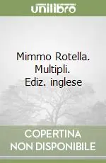 Mimmo Rotella. Multipli. Ediz. inglese Occasione