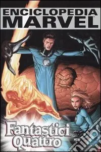 Sconto Fantastici quattro. Enciclopedia Marvel. Vol. 3