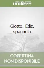 Giotto. Ediz. spagnola Offerta Speciale
