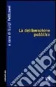 Popolare La deliberazione pubblica