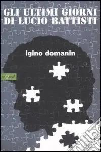 Offerta Lampo Gli ultimi giorni di Lucio Battisti
