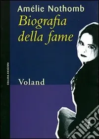 Biografia della fame Non Perdere