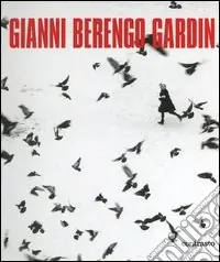 Gianni Berengo Gardin. Ediz. illustrata Saldi