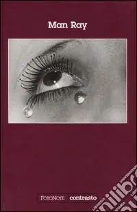 Man Ray. Ediz. illustrata Nuovo Arrivo