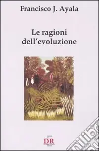 Le ragioni dell‘evoluzione Occasione