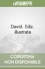 David. Ediz. illustrata Popolare