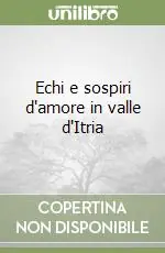 Di Tendenza Echi e sospiri d‘amore in valle d‘Itria