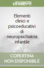 Compra Online Elementi clinici e psicoeducativi di neuropsichiatria infantile