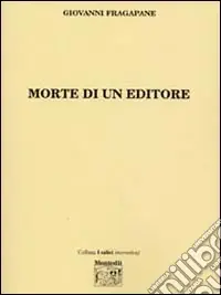 Morte di un editore Subito Disponibile