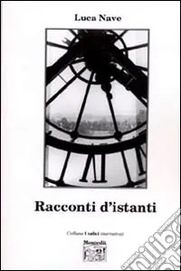 Racconti d‘istanti Acquista Ora