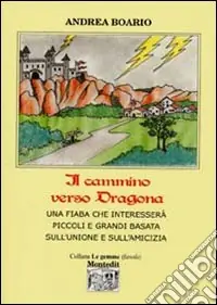 Professionale Il cammino verso Dragona