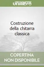 Promo Stagionale Costruzione della chitarra classica