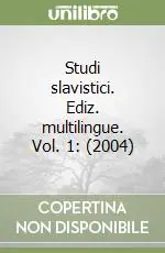 Studi slavistici. Ediz. multilingue. Vol. 1 (2004) Reso Gratuito