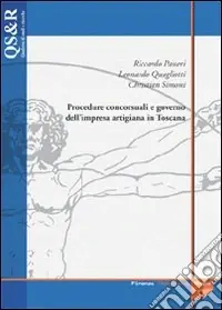 Scelto Dai Clienti Procedure concorsuali e governo dell‘impresa artigiana in Toscana