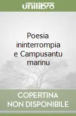 Promozione Esclusiva Poesia ininterrompia e Campusantu marinu