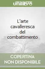 L‘arte cavalleresca del combattimento Popolare