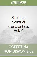 Simblos. Scritti di storia antica. Vol. 4 Consegna Rapida