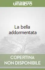 La bella addormentata Prezzo Scontato
