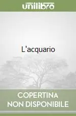 L‘acquario Occasione Imperdibile