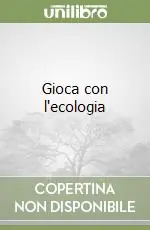 Gioca con l‘ecologia Promozione Esclusiva