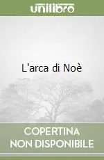 L‘arca di Noè Scelto Dai Clienti
