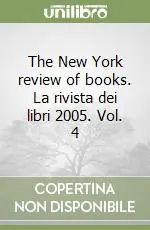 Offerta Del Giorno The New York review of books. La rivista dei libri 2005. Vol. 4