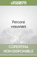 Percorsi vesuviani Quantità Limitata