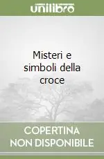 Offerta Del Giorno Misteri e simboli della croce