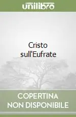 Offerta Del Giorno Cristo sull‘Eufrate