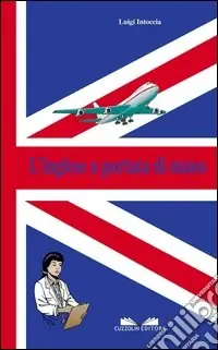 Occasione L‘inglese a portata di mano per neuropsichiatri all‘estero