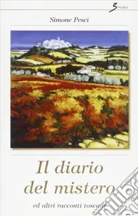 Prezzo Conveniente Il diario del mistero