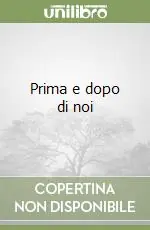 Prezzo Ridotto Prima e dopo di noi