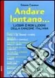 Andare lontano... Luoghi e non luoghi della canzone italiana Promo Stagionale