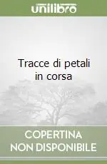 Tracce di petali in corsa Offerta Limitata