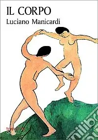 Affare Il corpo. Via di Dio verso l‘uomo, via dell‘uomo verso Dio