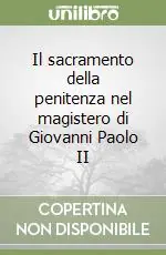 Il sacramento della penitenza nel magistero di Giovanni Paolo II Economico
